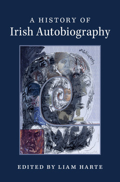 Cover of the book A History of Irish Autobiography