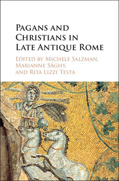 Couverture de l’ouvrage Pagans and Christians in Late Antique Rome