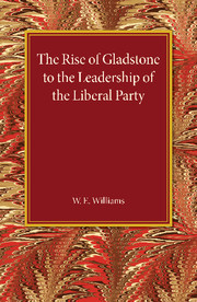 Couverture de l’ouvrage The Rise of Gladstone to the Leadership of the Liberal Party