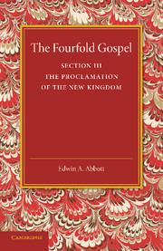 Couverture de l’ouvrage The Fourfold Gospel: Volume 3, The Proclamation of the New Kingdom