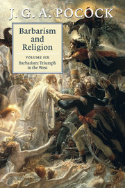 Couverture de l’ouvrage Barbarism and Religion: Volume 6, Barbarism: Triumph in the West