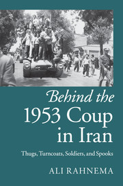 Couverture de l’ouvrage Behind the 1953 Coup in Iran
