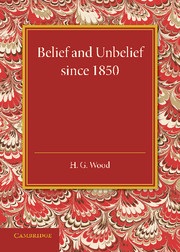 Couverture de l’ouvrage Belief and Unbelief since 1850