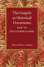 Couverture de l’ouvrage The Gospels as Historical Documents, Part 3, The Fourth Gospel