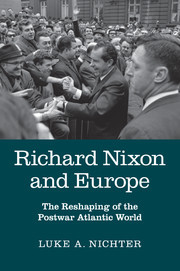 Couverture de l’ouvrage Richard Nixon and Europe