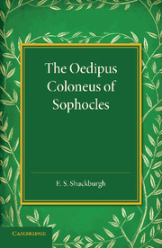 Couverture de l’ouvrage The Oedipus Coloneus of Sophocles