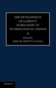 Couverture de l’ouvrage The Development of Liability in Relation to Technological Change
