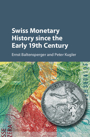 Couverture de l’ouvrage Swiss Monetary History since the Early 19th Century