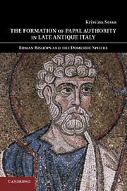 Couverture de l’ouvrage The Formation of Papal Authority in Late Antique Italy
