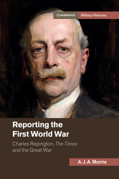 Couverture de l’ouvrage Reporting the First World War