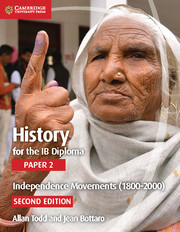 Couverture de l’ouvrage History for the IB Diploma Paper 2 Independence Movements (1800-2000)