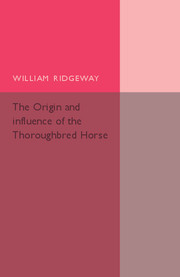 Couverture de l’ouvrage The Origin and Influence of the Thoroughbred Horse