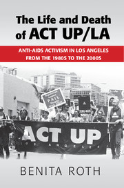 Cover of the book The Life and Death of ACT UP/LA