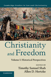 Cover of the book Christianity and Freedom: Volume 1, Historical Perspectives