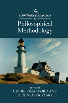 Couverture de l’ouvrage The Cambridge Companion to Philosophical Methodology