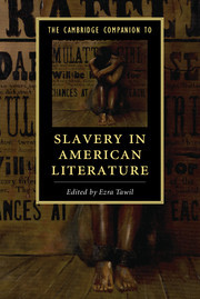 Couverture de l’ouvrage The Cambridge Companion to Slavery in American Literature