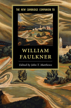 Couverture de l’ouvrage The New Cambridge Companion to William Faulkner