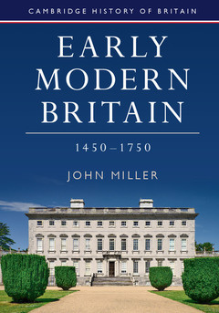 Couverture de l’ouvrage Early Modern Britain, 1450–1750
