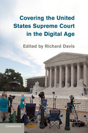 Couverture de l’ouvrage Covering the United States Supreme Court in the Digital Age