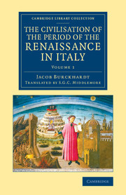 Couverture de l’ouvrage The Civilisation of the Period of the Renaissance in Italy