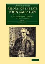 Couverture de l’ouvrage Reports of the Late John Smeaton: Volume 4, Miscellaneous Papers, Comprising his Communications to the Royal Society, Printed in the Philosophical Transactions