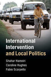 Couverture de l’ouvrage International Intervention and Local Politics