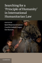 Couverture de l’ouvrage Searching for a 'Principle of Humanity' in International Humanitarian Law