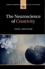 Cover of the book The Neuroscience of Creativity