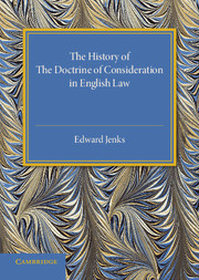 Couverture de l’ouvrage The History of the Doctrine of Consideration in English Law