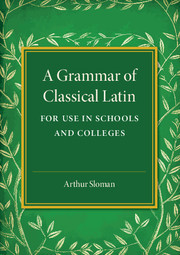 Couverture de l’ouvrage A Grammar of Classical Latin