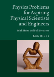 Cover of the book Physics Problems for Aspiring Physical Scientists and Engineers