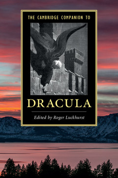 Couverture de l’ouvrage The Cambridge Companion to Dracula