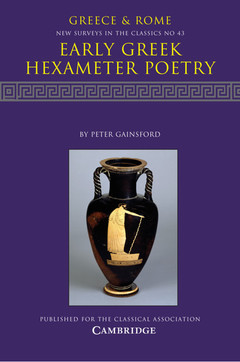 Couverture de l’ouvrage Early Greek Hexameter Poetry