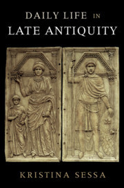 Cover of the book Daily Life in Late Antiquity