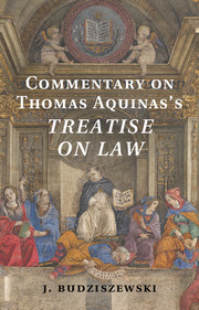 Couverture de l’ouvrage Commentary on Thomas Aquinas's Treatise on Law