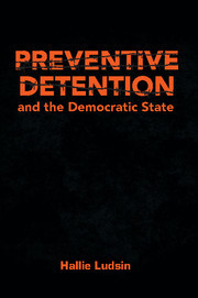 Cover of the book Preventive Detention and the Democratic State