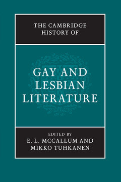 Couverture de l’ouvrage The Cambridge History of Gay and Lesbian Literature
