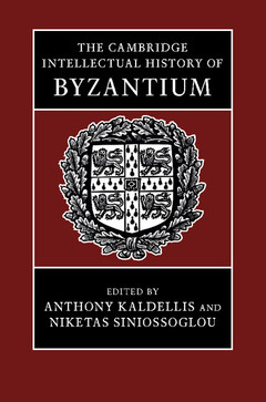 Cover of the book The Cambridge Intellectual History of Byzantium