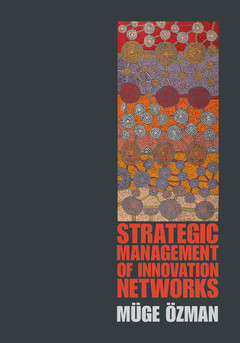 Couverture de l’ouvrage Strategic Management of Innovation Networks