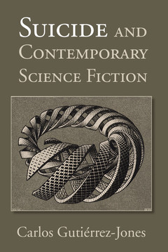Couverture de l’ouvrage Suicide and Contemporary Science Fiction