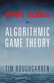 Couverture de l’ouvrage Twenty Lectures on Algorithmic Game Theory