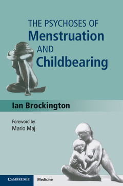 Couverture de l’ouvrage The Psychoses of Menstruation and Childbearing
