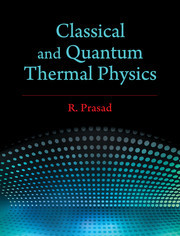 Couverture de l’ouvrage Classical and Quantum Thermal Physics
