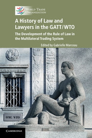 Cover of the book A History of Law and Lawyers in the GATT/WTO