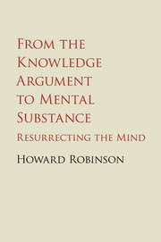 Couverture de l’ouvrage From the Knowledge Argument to Mental Substance