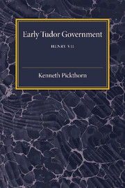 Couverture de l’ouvrage Early Tudor Government: Volume 1, Henry VII