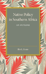 Couverture de l’ouvrage Native Policy in Southern Africa