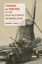 Couverture de l’ouvrage Visions of Empire in the Nazi-Occupied Netherlands