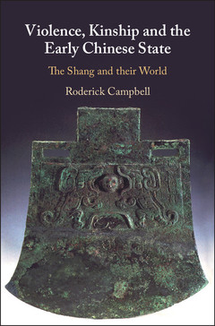 Cover of the book Violence, Kinship and the Early Chinese State