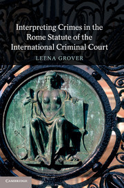 Couverture de l’ouvrage Interpreting Crimes in the Rome Statute of the International Criminal Court